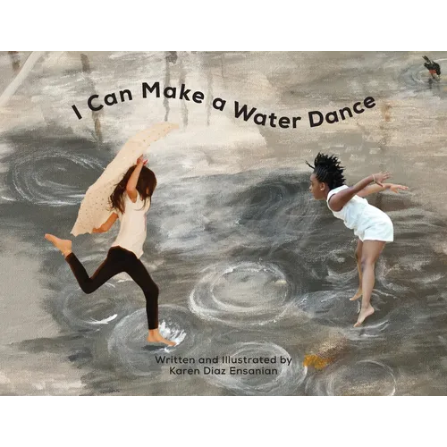 I Can Make a Water Dance - Paperback