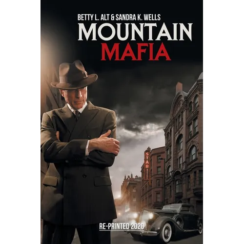 Mountain Mafia: Organized Crime in the Rockies - Paperback