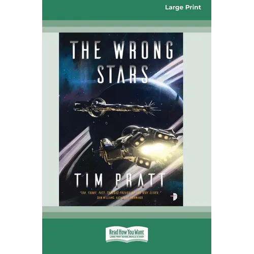 The Wrong Stars [Large Print 16 Pt Edition] - Paperback