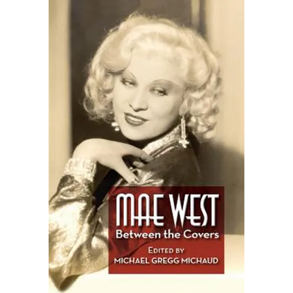 Mae West: Between the Covers - Paperback