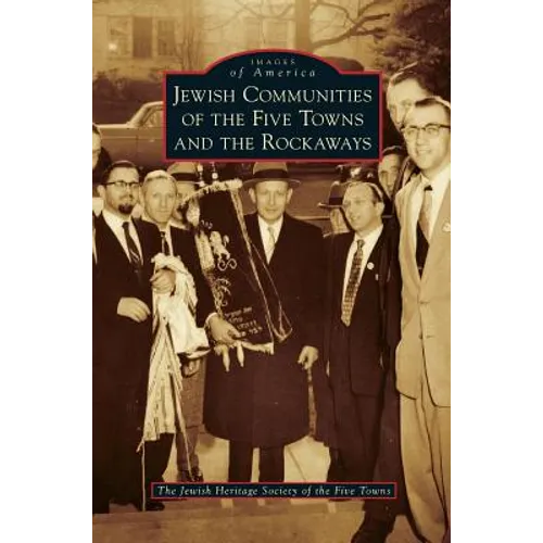 Jewish Communities of the Five Towns and the Rockaways - Hardcover