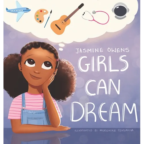Girls Can Dream - Hardcover