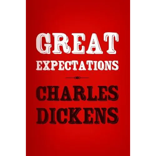Great Expectations: Original and Unabridged - Paperback