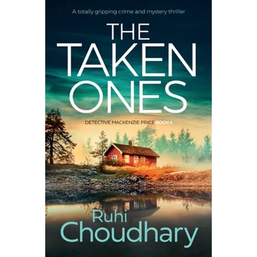 The Taken Ones: A totally gripping crime and mystery thriller - Paperback