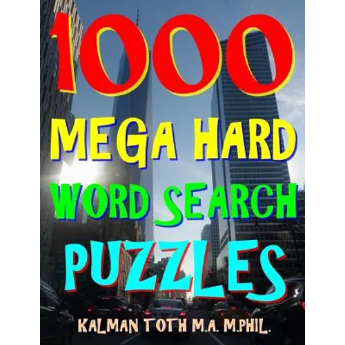 1000 Mega Hard Word Search Puzzles: Fun Way to Improve Your IQ - Paperback