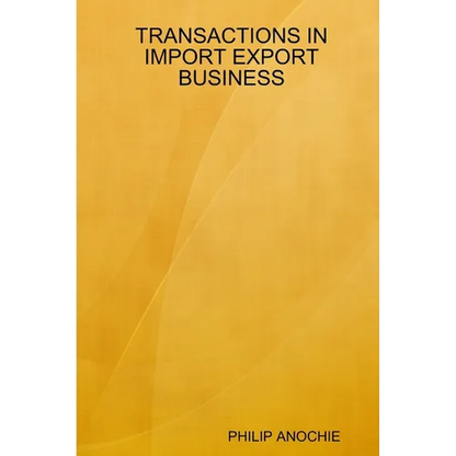 Transactions in Import Export Business - Paperback