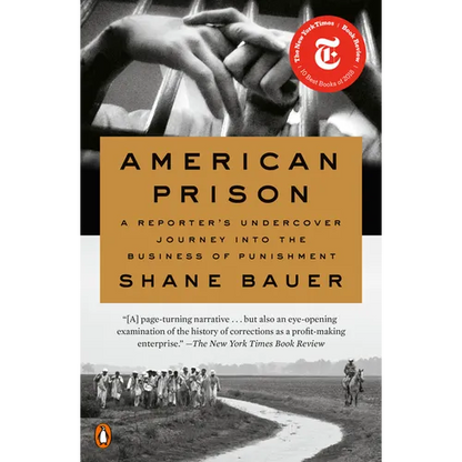 American Prison: A Reporter's Undercover Journey Into the Business of Punishment - Paperback