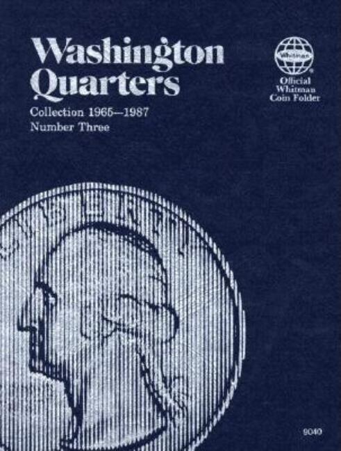 Washington Quarters: Collection 1965-1987, Number Three - Hardcover