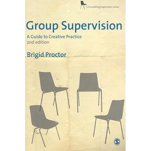 Group Supervision: A Guide to Creative Practice - Paperback