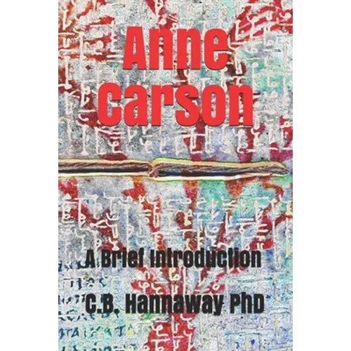 Anne Carson: An Introduction - Paperback