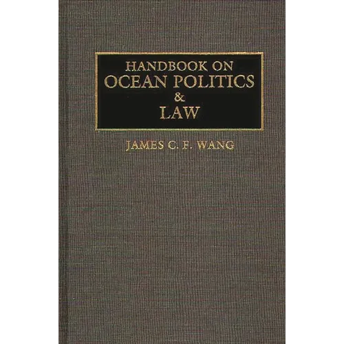 Handbook on Ocean Politics and Law - Hardcover