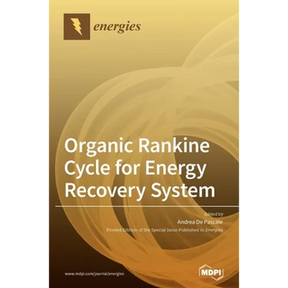 Organic Rankine Cycle for Energy Recovery System - Hardcover