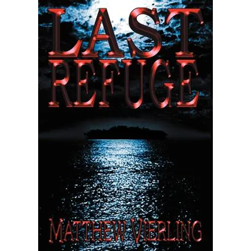 Last Refuge - Hardcover