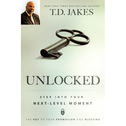 Unlocked: Step Into Your Next-Level Moment - Paperback