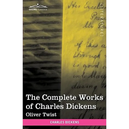The Complete Works of Charles Dickens (in 30 Volumes, Illustrated): Oliver Twist - Hardcover