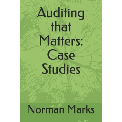 Auditing that Matters: Case Studies - Paperback