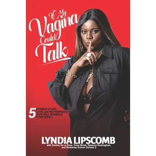 If My Vagina Could Talk - Paperback