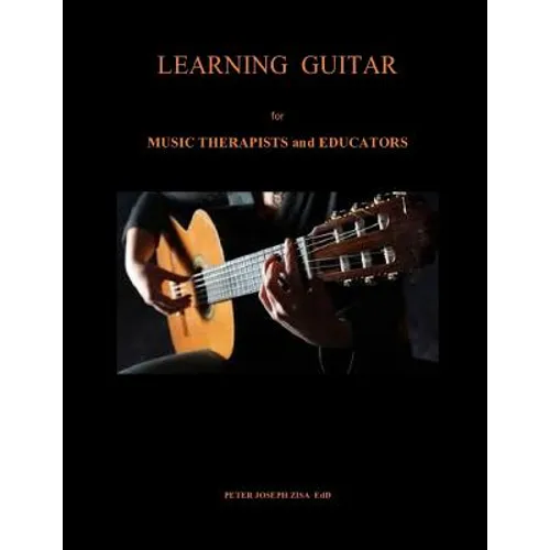 Learning Guitar for Music Therapists and Educators - Paperback