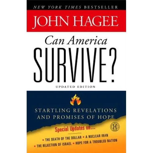 Can America Survive? Updated Edition: Startling Revelations and Promises of Hope - Paperback
