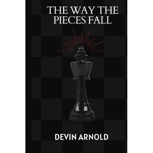 The Way the Pieces Fall - Paperback