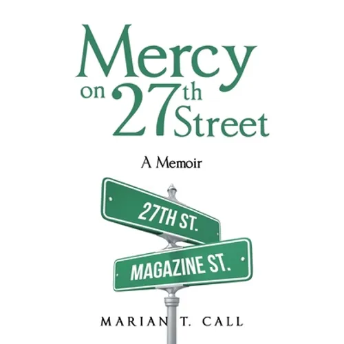 Mercy on 27Th Street: A Memoir - Paperback