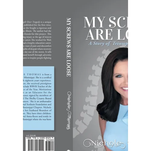 My Screws Are Loose: A Story of Triumph over Tragedy - Hardcover