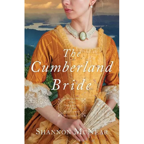The Cumberland Bride: Daughters of the Mayflower - Book 5 Volume 5 - Paperback