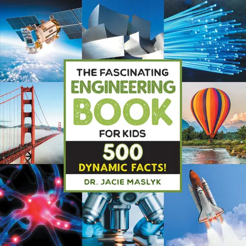 The Fascinating Engineering Book for Kids: 500 Dynamic Facts! - Paperback