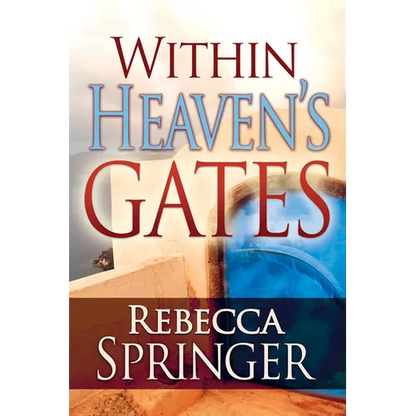 Within Heaven's Gates - Paperback