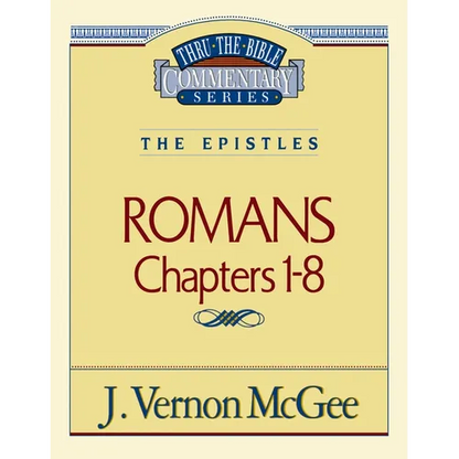Thru the Bible Vol. 42: The Epistles (Romans 1-8): 42 - Paperback