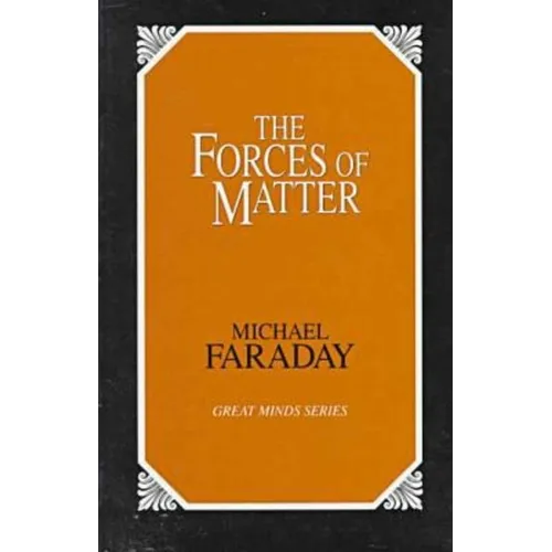 Forces of Matter - Paperback