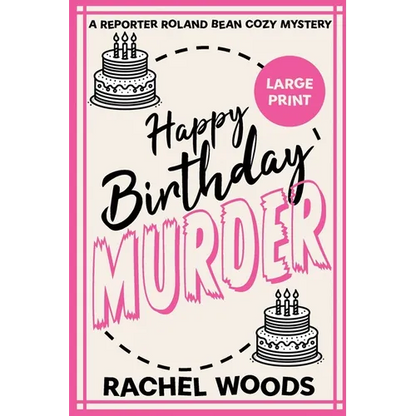Happy Birthday Murder: Large Print Edition - Paperback