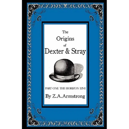 The Origins of Dexter & Stray, Part One: The Horizon Line - Paperback
