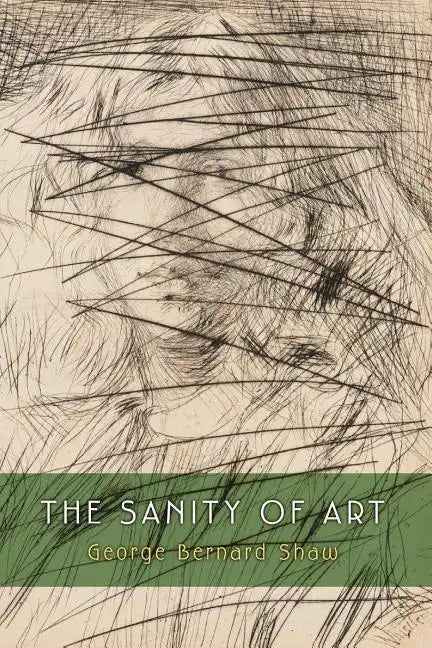 The Sanity of Art - Paperback