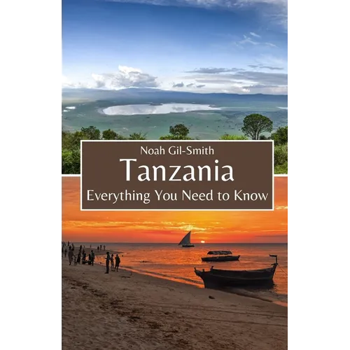 Tanzania: Everything You Need to Know - Paperback