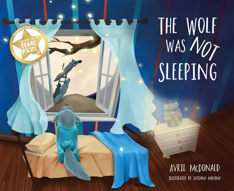 The Wolf Was Not Sleeping: Texas Police Edition - Paperback