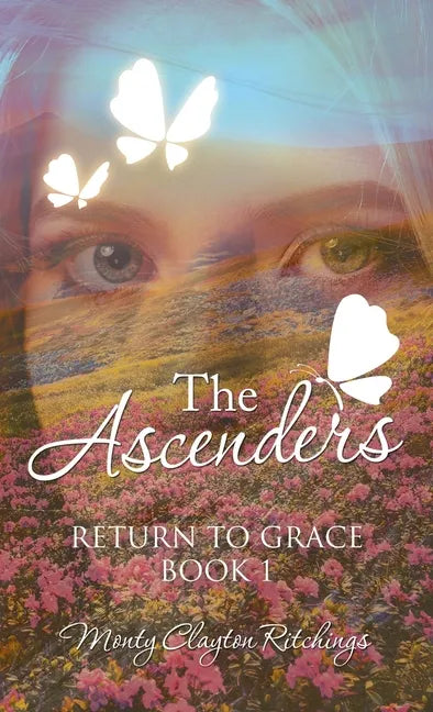 The Ascenders: Return to Grace Book 1 - Hardcover