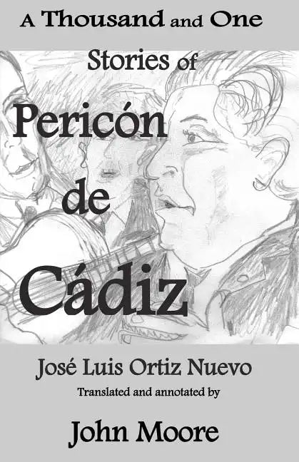 A Thousand and One Stories of Pericón de Cádiz - Paperback