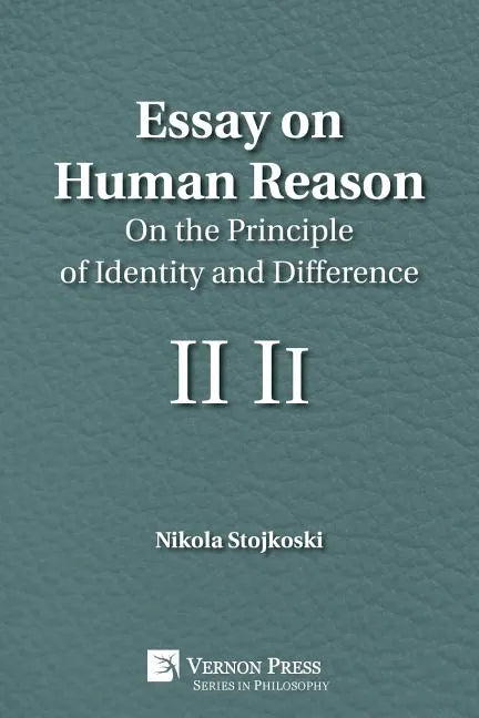 Essay on Human Reason: On the Principle of Identity and Difference - Paperback