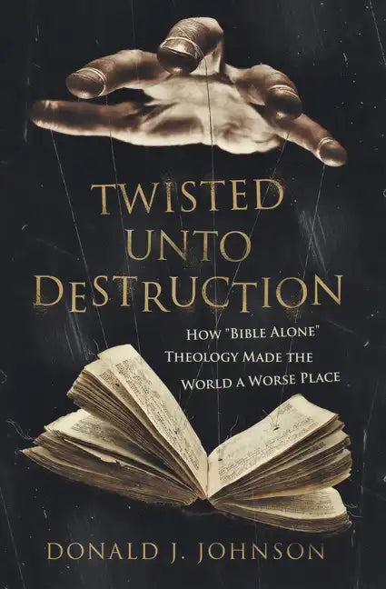 Twisted Unto Destruction - Paperback