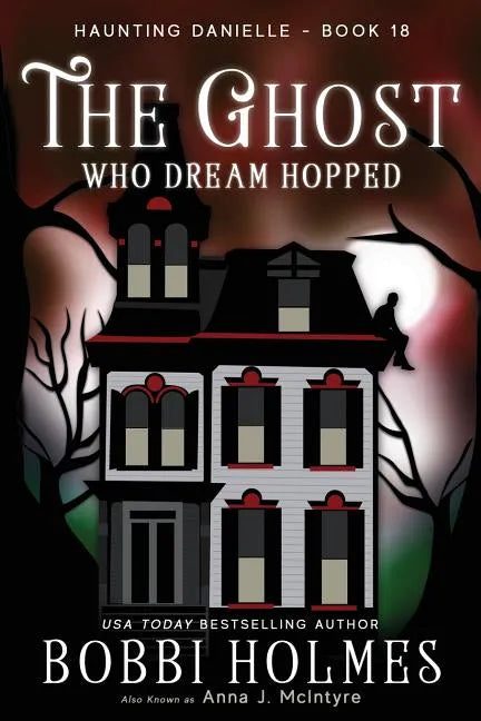 The Ghost Who Dream Hopped - Paperback
