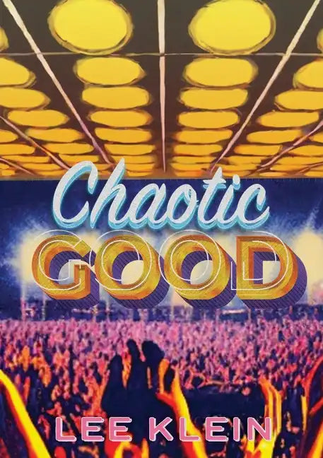Chaotic Good - Paperback