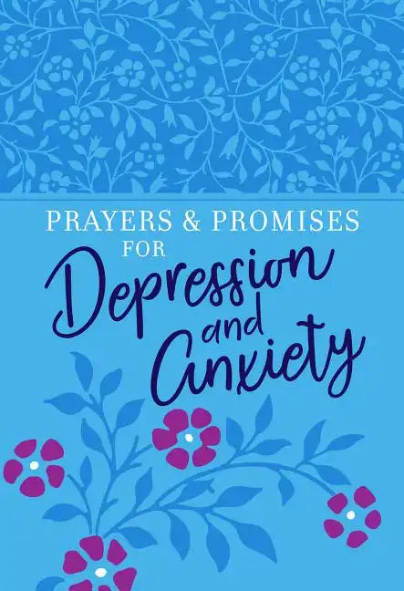Prayers & Promises for Depression and Anxiety - Imitation Leather