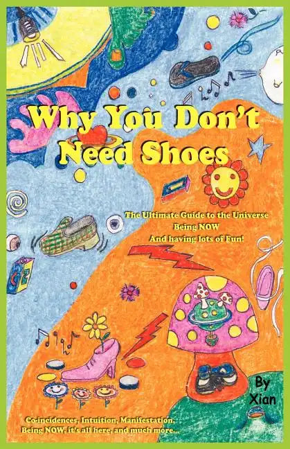 Why You Don't Need Shoes - Paperback