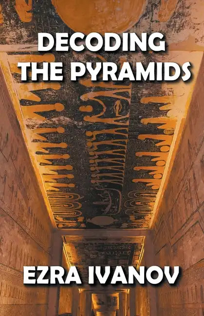 Decoding the Pyramids - Paperback