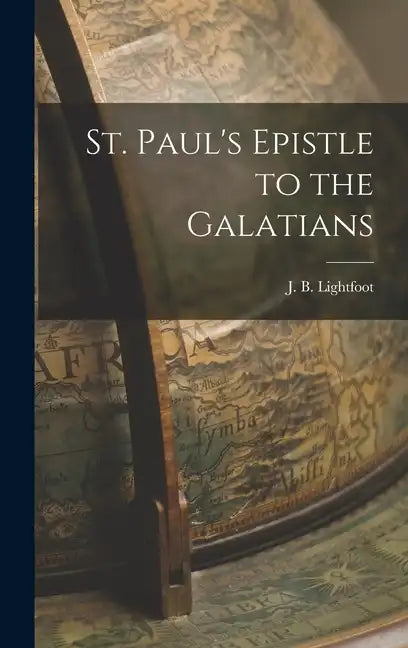 St. Paul's Epistle to the Galatians - Hardcover