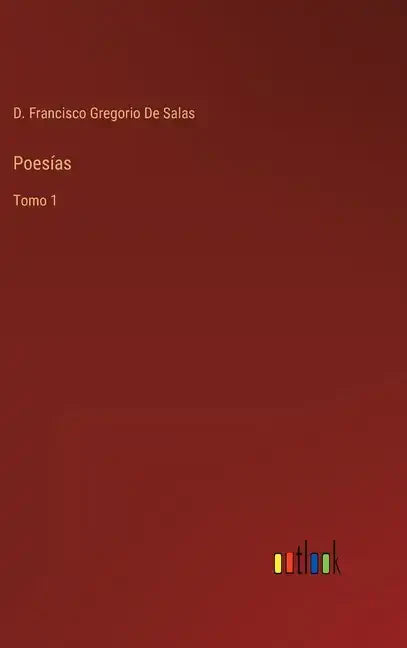 Poesías: Tomo 1 - Hardcover