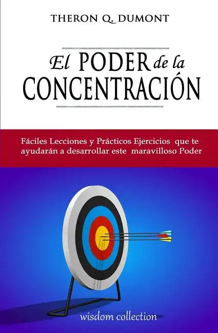 El Poder de la Concentracion - Paperback