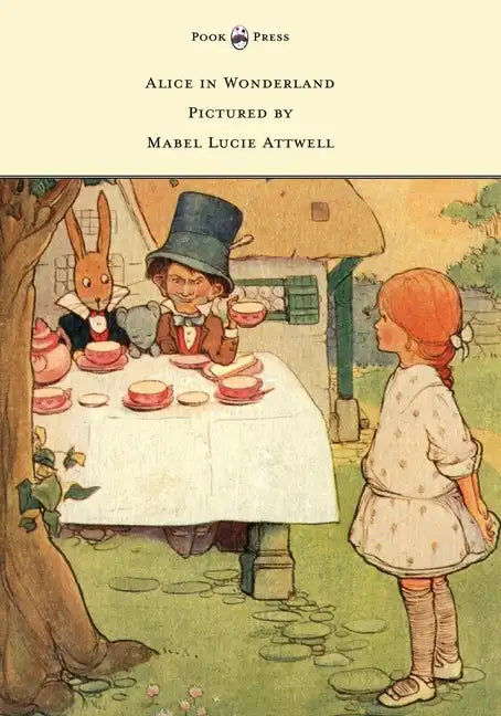 Alice in Wonderland - Pictured by Mabel Lucie Attwell - Hardcover