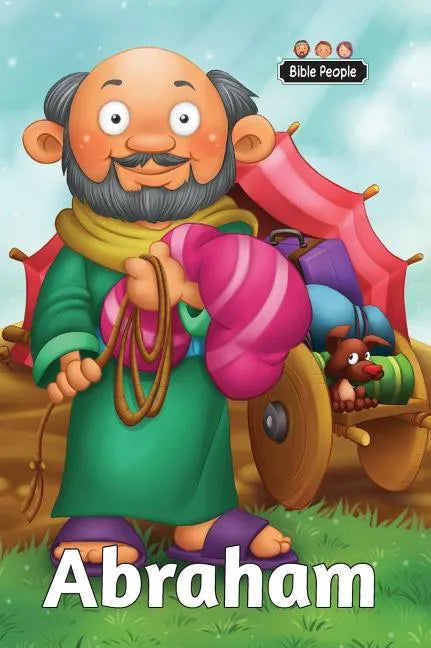 Abraham - Bible People: The short story of Abraham - Hardcover